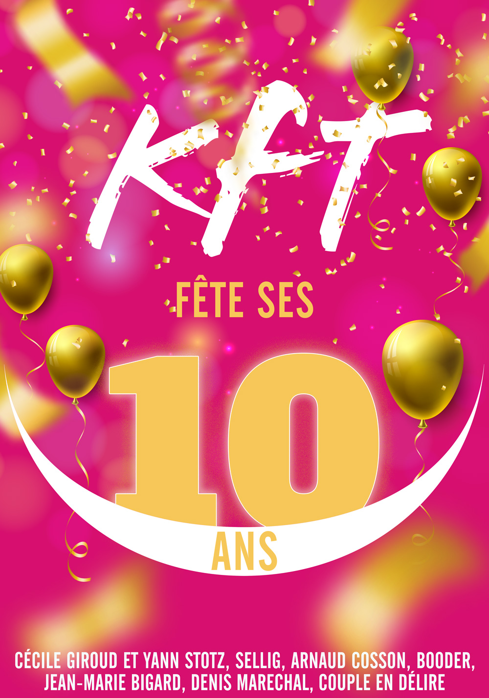 Soiree Anniversaire Les 10 Ans Du Kft Le Kft